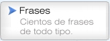 Frases Gratis: Amor, Cumpleaños, Amistad, dedicarorias, graciosas. Frases para Nicks Msn Menssenger