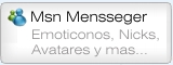 Emoticonos, Nicks, Fondos, Avatares y Descargar para Msn Mensengger